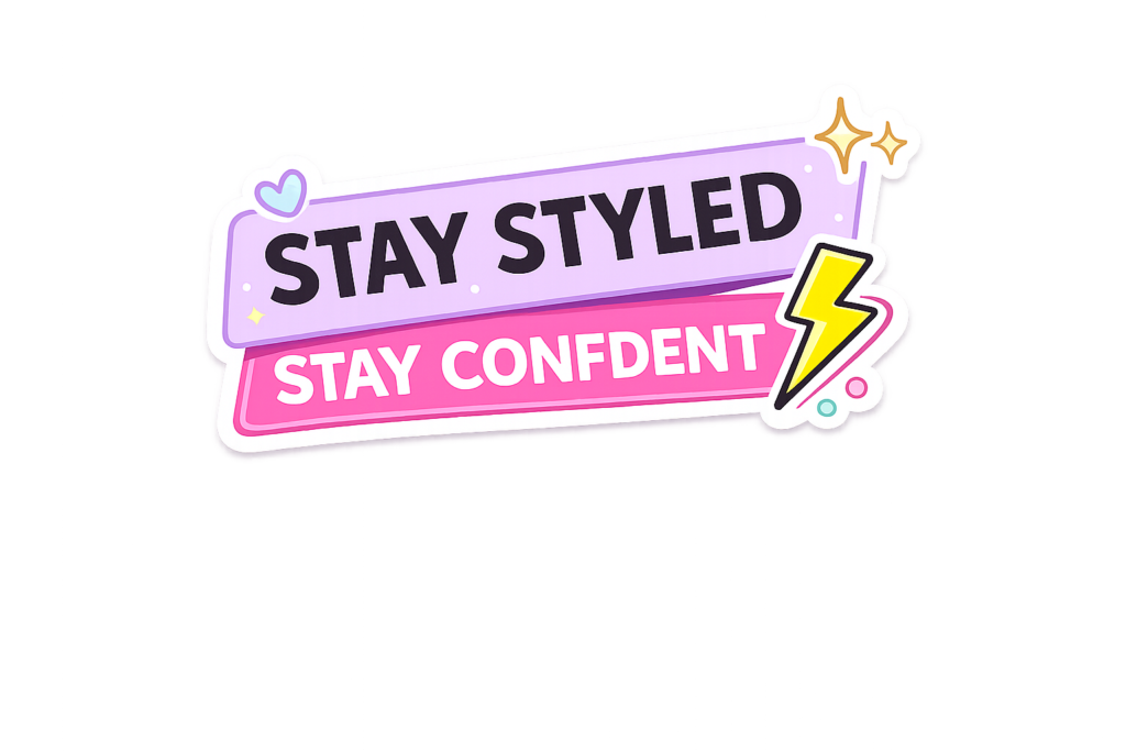 stay styled